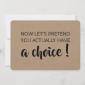 Laten we doen alsof je een keuze hebt grappig brui kaart (Voorkant)