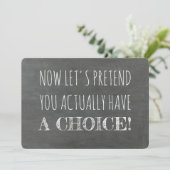 Laten we doen alsof je een keuze hebt grappig brui kaart (Staand voorkant)