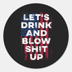 Laten we Drink en blazen Drink fan USA Independenc Ronde Sticker