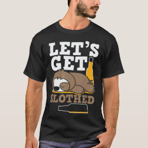 Laten we dronken worden Funny Drunk Sloth Drinken T-shirt