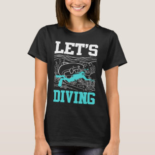 Laten we duiken in Scuba Diver T-shirt