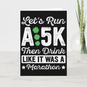 Laten we een 5 km lopen en dan drinken alsof het e kaart