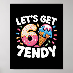 Laten we een 7endy-shirt krijgen 6 7 Meme Six Seve Poster