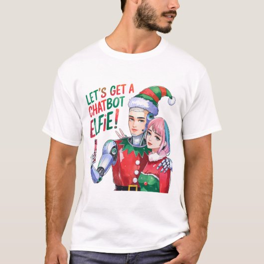 🤖Laten we een Chatbot Elfie grappige Kerstmemes k T-shirt (Voorkant)