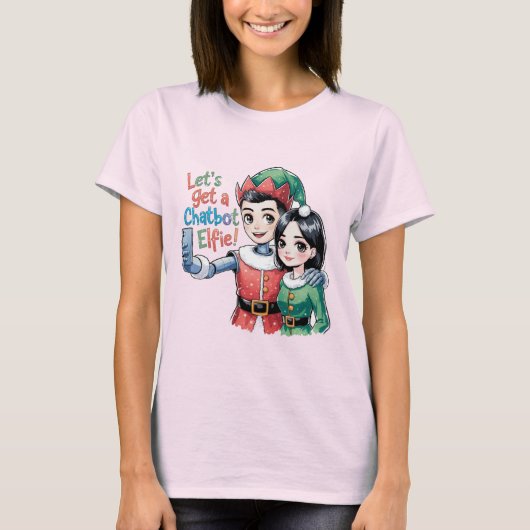 🤖Laten we een Chatbot Elfie grappige Kerstmemes k T-shirt (Voorkant)