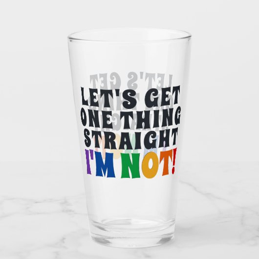 Laten we één ding halen, ik ben geen bier. glas (Voorkant)