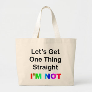 Laten we één ding rechtzetten... ik ben niet grote tote bag
