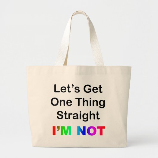 Laten we één ding rechtzetten... ik ben niet grote tote bag (Voorkant)