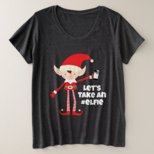 Laten we een Elfie nemen Grote Maat T-shirt