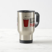 Laten we een feest hebben! Funny Red Cup Reisbeker (Voorkant rechts)