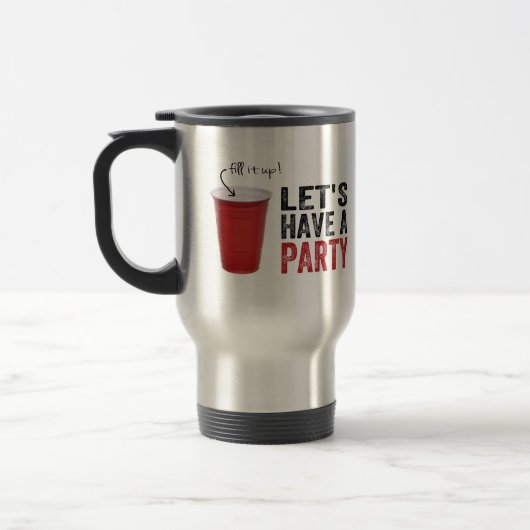Laten we een feest hebben! Funny Red Cup Reisbeker (Links)