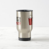 Laten we een feest hebben! Funny Red Cup Reisbeker (Center)