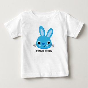 Laten we een goede dag hebben Blauwe Konijn Cute T