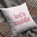 Laten we een grappige retro knuffelen kussen<br><div class="desc">Laten we de knuffelen! Een collectie van grappige,  leuke en leuke kussens,  om je aan te bieden als een cadeau voor het huishouden,  of voor je eigen interieur. Volledig aanpasbaar: u kunt de kleur van de tekst en achtergrond wijzigen zoals u wilt.</div>