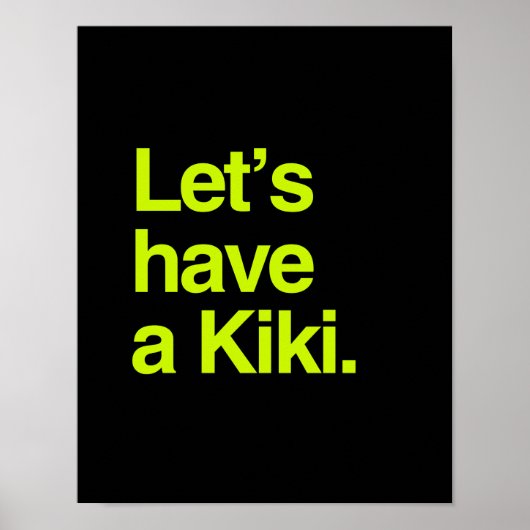 Laten we een kiki hebben (neon) poster (Voorkant)