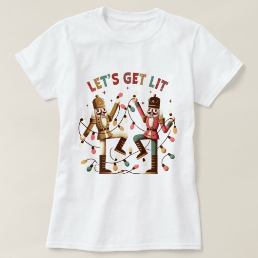 Laten we een Lit Nutcrackers Kerst T-shirt kopen (Design voorkant)