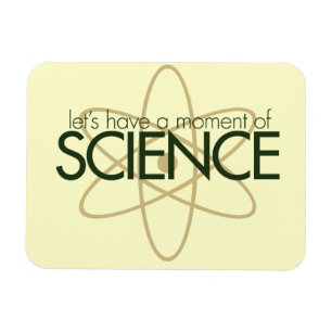 Laten we een moment van WETENSCHAP hebben Magneet