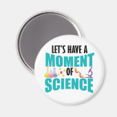 Laten we een moment van wetenschap hebben magneet (Voorkant / Achterkant)