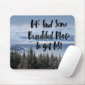 Laten we een mooie plek vinden muismat (Met muis)