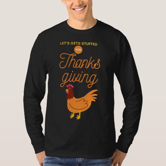 Laten we een opgevuld Thanksgiving T-shirt krijgen (Voorkant)