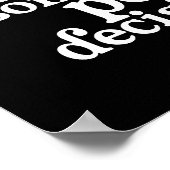 Laten we een paar mooie beslissingen nemen poster (Hoek)