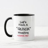 Laten we een 'Quick' Meeting Meme Funny Coffee heb Mok (Links)