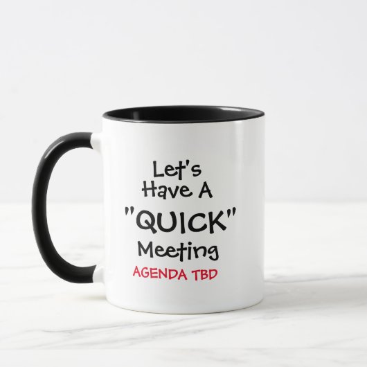 Laten we een 'Quick' Meeting Meme Funny Coffee heb Mok (Links)