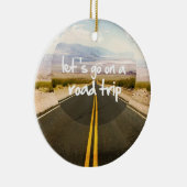 Laten we een roadtrip gaan maken keramisch ornament (Rechts)