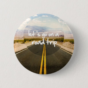 Laten we een roadtrip gaan maken ronde button 5,7 cm
