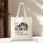 Laten we een rowdy cowgirl-feest halen. tote bag<br><div class="desc">Laten we rowdy cowgirl bachelorette-tassen pakken. Als je in een stemming wilt komen,  krijg je passende tassen voor je team,  kan dat een cadeau zijn.</div>