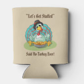 Laten we een Thanksgiving-feestdag in Turkije krij Blikjeskoeler (Achterkant)