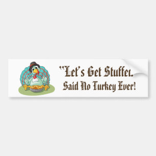 Laten we een Thanksgiving-feestdag in Turkije krij Bumpersticker