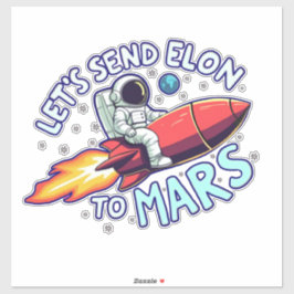 Laten we Elon naar Mars Sticker sturen voor bagage