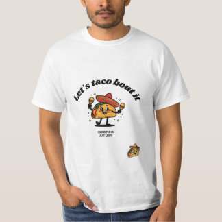 "Laten we er taco over hebben" T-Shirt van "ALLLOT
