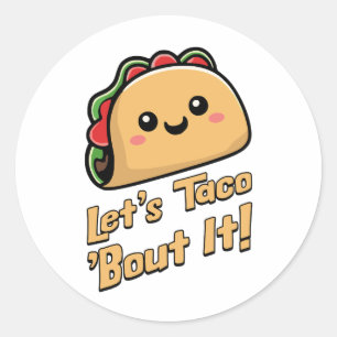 Laten we erover praten! Schattigee en punny taco c Ronde Sticker