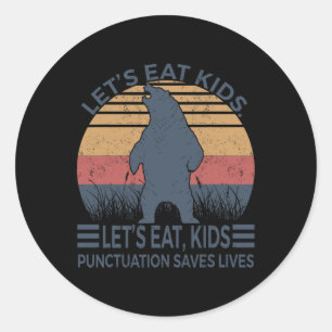 Laten we eten Kinder interpunctie redt levens Grap Ronde Sticker