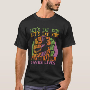 Laten we eten Kinder interpunctie redt levens Hal T-shirt