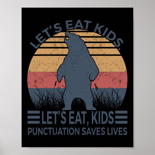 Laten we eten Kinder interpunctie redt levens Leuk Poster (Voorkant)