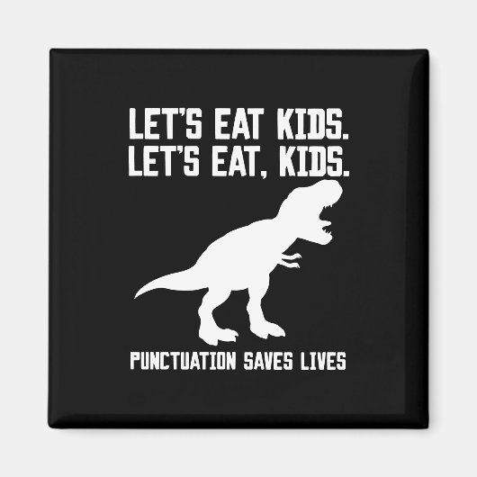 "Laten we eten, kinder" T-Rex interpunctie redt le Magneet (Voorkant)