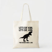 "Laten we eten, kinder" T-Rex interpunctie redt le Tote Bag (Voorkant)