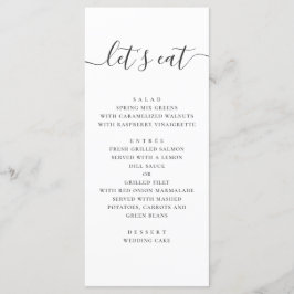 Laten we eten. Zwart-wit, eenvoudig script bruilof Menu