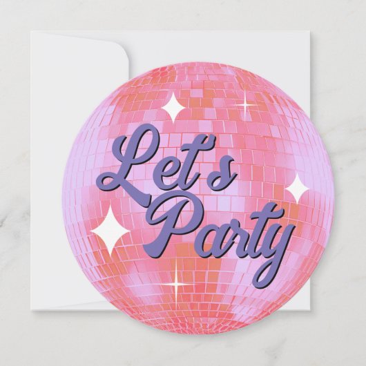 Laten we feest Disco Bal Verjaardagsuitnodiging Kaart (Voorkant)