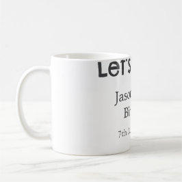 Laten we feest gelukkige 30e verjaardag eenvoudige koffiemok