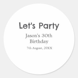 Laten we feest gelukkige 30e verjaardag eenvoudige ronde sticker