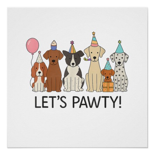 Laten we feest geven Cute Honden Feest Viering Hon Perfect Poster (Voorkant)