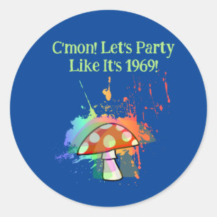 Laten we feesten alsof het 1969 is! ronde sticker