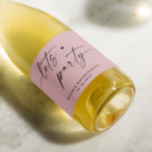 Laten we feesten. Bord stoffig roze script bachelo Sparkling Wijnetiket