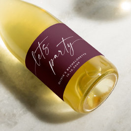 Laten we feesten. Bourgondisch modern script bache Sparkling Wijnetiket