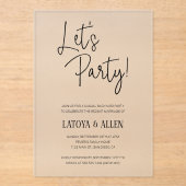 Laten we feesten Elopement Casual bruiloft recepti Acryl Uitnodigingen (Voorkant)