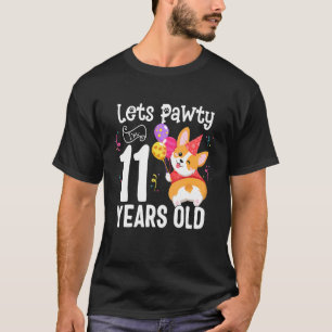Laten we feesten Ik ben 11 jaar oude Corgi hond 11 T-shirt